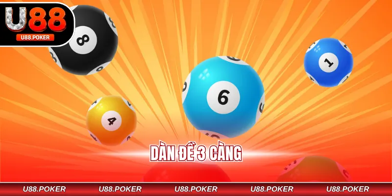 Dàn Đề 3 Càng U88 - Bỏ Túi Mẹo Chinh Phục Thưởng Nhanh dàn đề 3 càng