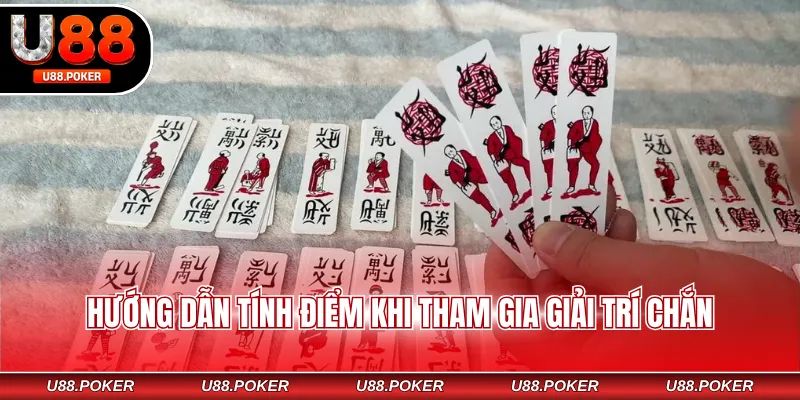 Cách Chơi Bài Chắn Online U88 Và Nghệ Thuật Chiến Thắng Hướng dẫn tính điểm khi tham gia giải trí chắn
